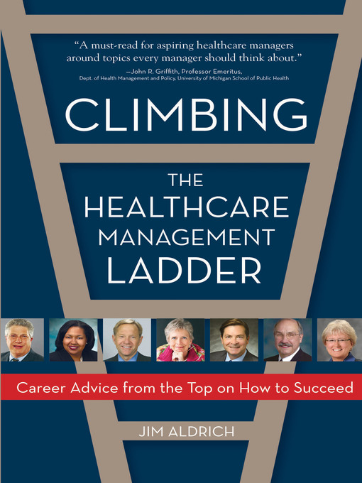Title details for Climbing the Healthcare Management Ladder by Jim Aldrich - Wait list